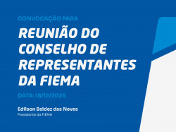Convocação para a Reunião do Conselho de Representantes da FIEMA – 18/12/2025
