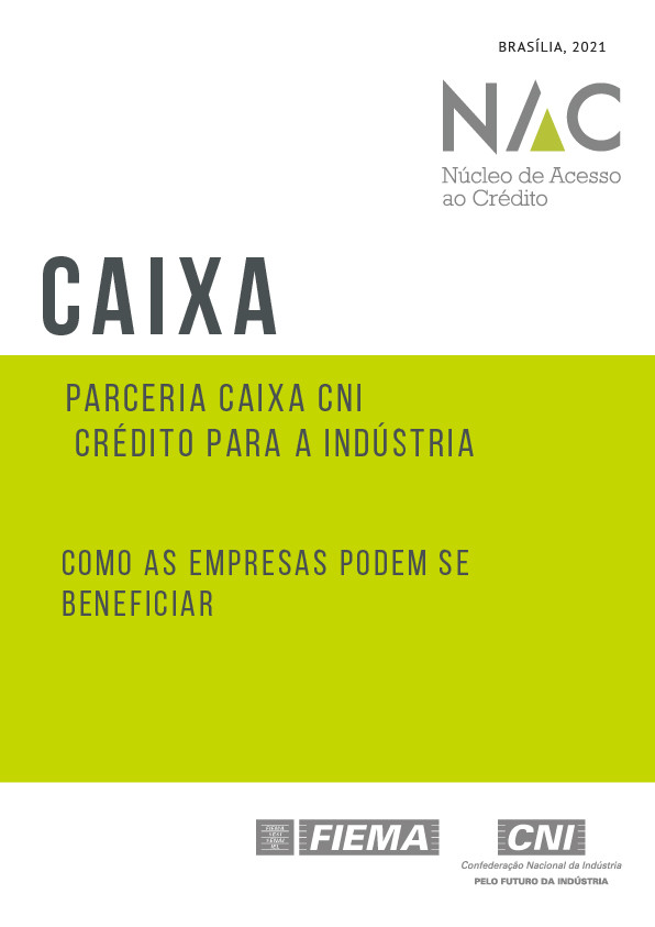 Parceria CNI Caixa - Crédito para a Indústria - Como as empresas podem se beneficiar